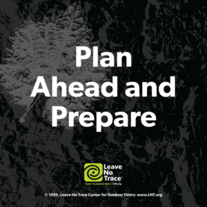 리브노트레이스 7원칙 LNT 1_Plan Ahead & Prepare 미리 계획하고 준비하기